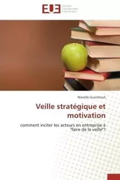 Veille stratégique et motivation