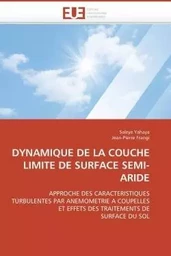 Dynamique de la couche limite de surface semi-aride