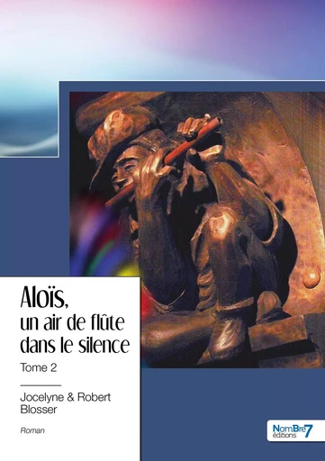 Aloïs - Tome 2 -  Robert & Jocelyne Blosser - NOMBRE 7