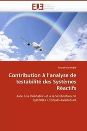 Contribution à l''analyse de testabilité des systèmes réactifs