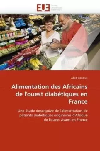 Alimentation des africains de l''ouest diabétiques en france -  COUQUE-A - UNIV EUROPEENNE