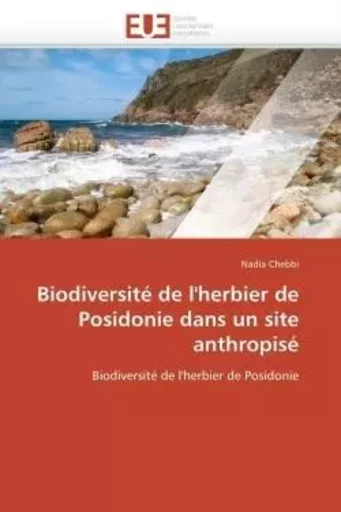 Biodiversité de l'herbier de posidonie dans un site anthropisé -  CHEBBI-N - UNIV EUROPEENNE