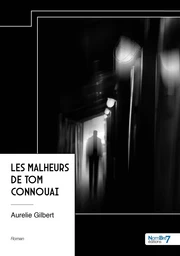 Les malheurs de Tom Connouai