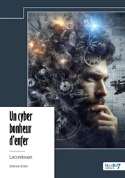 Un cyber bonheur d'enfer