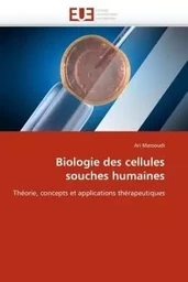 Biologie des cellules souches humaines