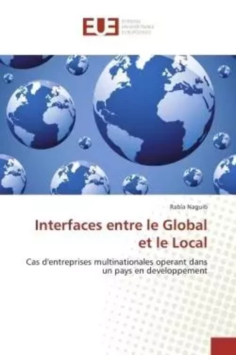 Interfaces entre le global et le local -  NAGUIB-R - UNIV EUROPEENNE