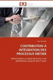 Contribution à intégration des processus métier