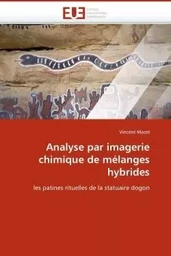 Analyse par imagerie chimique de mélanges hybrides