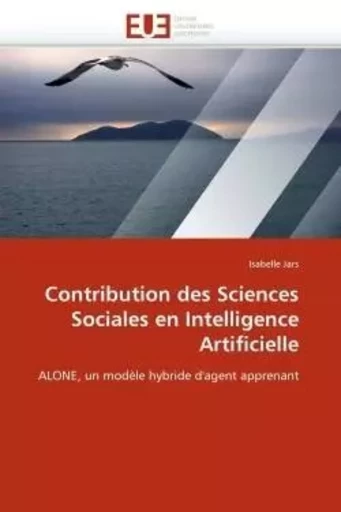 Contribution des Sciences Sociales en Intelligence Artificielle - Isabelle JARS - UNIV EUROPEENNE