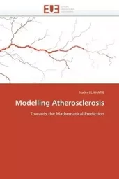 Modelling atherosclerosis