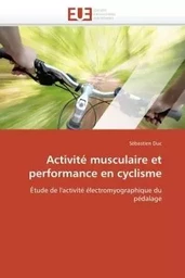 Activité musculaire et performance en cyclisme