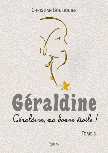 Géraldine - Christian Bousiquier - BOOKS ON DEMAND