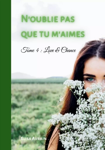 N'oublie pas que tu m'aimes - Elisa Avrain - BOOKS ON DEMAND