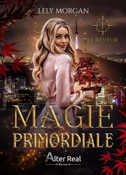 Magie primordiale - T01