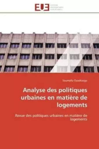 Analyse des politiques urbaines en matière de logements -  OUEDRAOGO-S - UNIV EUROPEENNE