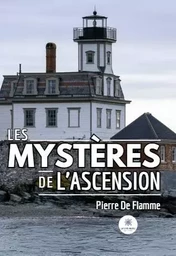 Les mystères de l’Ascension