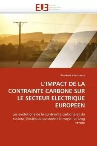 L''impact de la contrainte carbone sur le secteur electrique europeen -  LORETA-S - UNIV EUROPEENNE