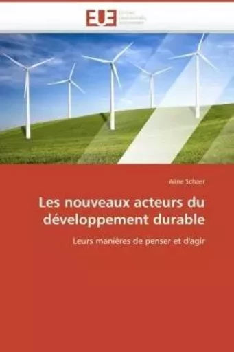 Les nouveaux acteurs du développement durable -  SCHAER-A - UNIV EUROPEENNE