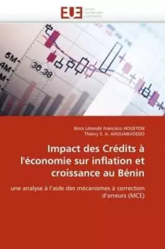 Impact des crédits à l''économie sur inflation et croissance au bénin -  COLLECTIF GRF - UNIV EUROPEENNE