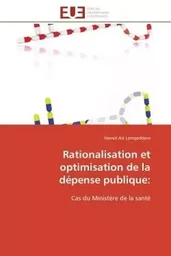 Rationalisation et optimisation de la dépense publique: