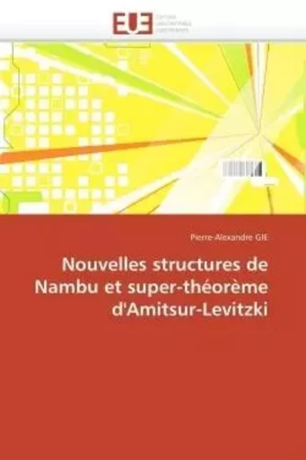 Nouvelles structures de nambu et super-théorème d'amitsur-levitzki -  GIE-P - UNIV EUROPEENNE