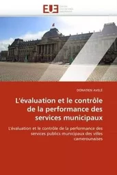 L''évaluation et le contrôle de la performance des services  municipaux