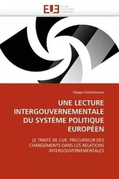 Une lecture intergouvernementale du système politique européen