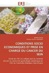 Conditions socio economiques et prise en charge du cancer du sein