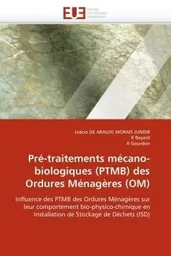 Pré-traitements mécano-biologiques (ptmb) des ordures ménagères (om)