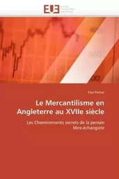 Le mercantilisme en angleterre au xviie siècle