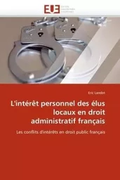 L''intérêt personnel des élus locaux en droit administratif français