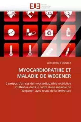 Myocardiopathie et maladie de wegener -  DAOUD METZLER-C - UNIV EUROPEENNE