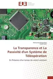 La transparence et la passivité d'un système de téléopération