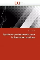 Systèmes performants pour la limitation optique