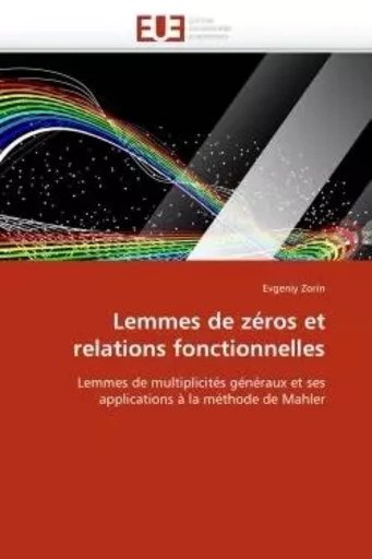 Lemmes de zéros et relations fonctionnelles -  ZORIN-E - UNIV EUROPEENNE