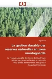 La gestion durable des réserves naturelles en zone montagnarde