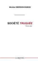 SOCIETE TRUQUEE