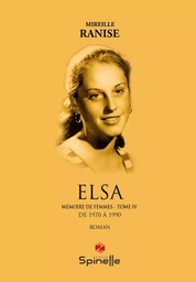 Elsa - Mémoire de femmes : Tome IV