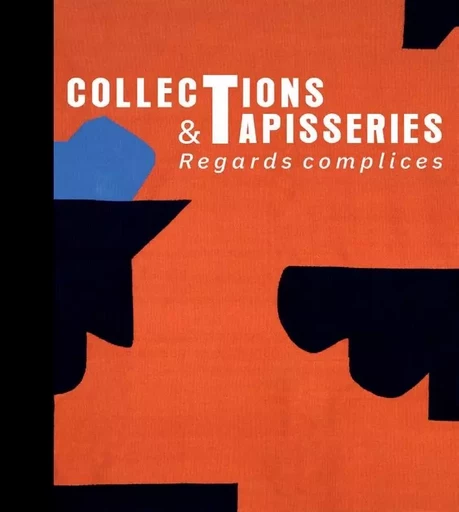 Collections & tapisserie. Regards complices. - Yann LE CHEVALIER, Hélène Iagès - IN EXTENSO