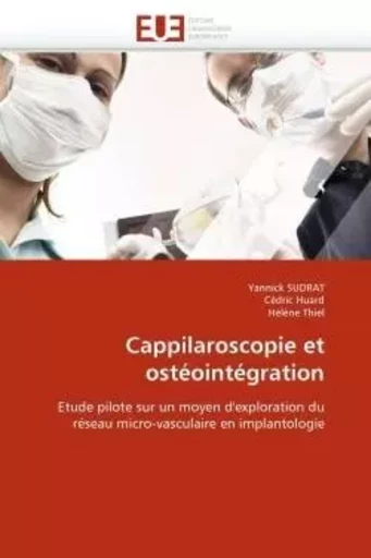 Cappilaroscopie et ostéointégration -  COLLECTIF GRF - UNIV EUROPEENNE