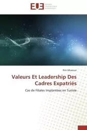 Valeurs et leadership des cadres expatriés