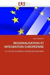 Regionalisation et integration europeenne