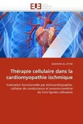 Thérapie cellulaire dans la cardiomyopathie ischmique