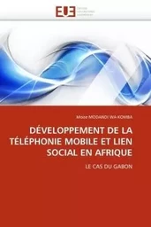 Développement de la téléphonie mobile et lien social en afrique