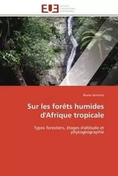 Sur les forêts humides d'afrique tropicale