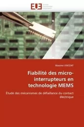 Fiabilité des micro-interrupteurs en technologie mems