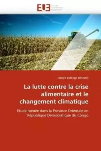 La lutte contre la crise alimentaire et le changement climatique -  BEKONDI-J - UNIV EUROPEENNE