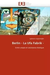 Berlin - la ufa fabrik -