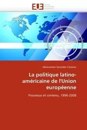 La politique latino-américaine de l''union européenne