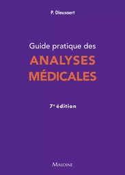 Guide pratique des analyses médicales, 7e éd.